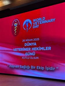 26 Nisan Dünya Veteriner Hekimler Günü Coşkuyla Kutlandı