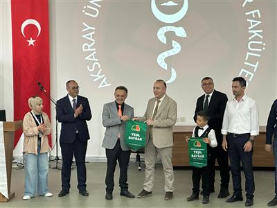 YEŞİL DOĞA DERNEĞİNDEN FAKÜLTEMİZE YEŞİL BAYRAK TAKDİM EDİLDİ